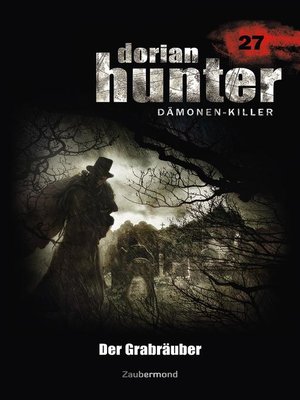 cover image of Dorian Hunter 27--Der Grabräuber